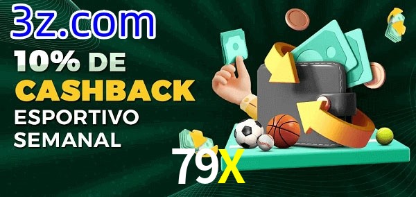 10% de bônus de cashback na 79X